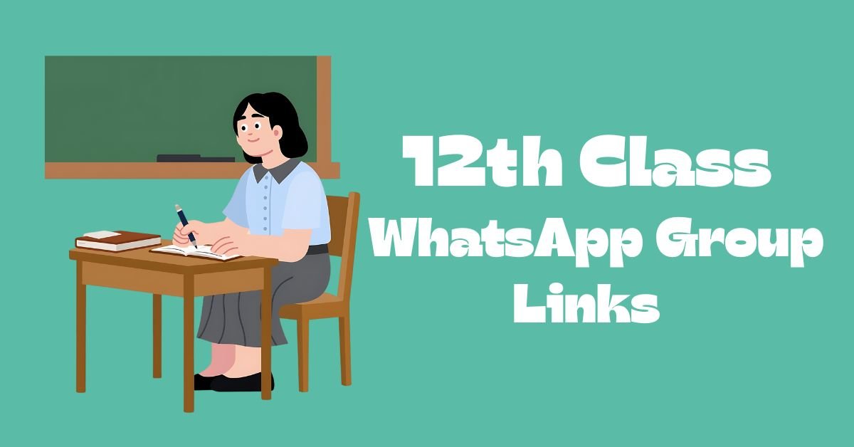 12th Class WhatsApp Group Links