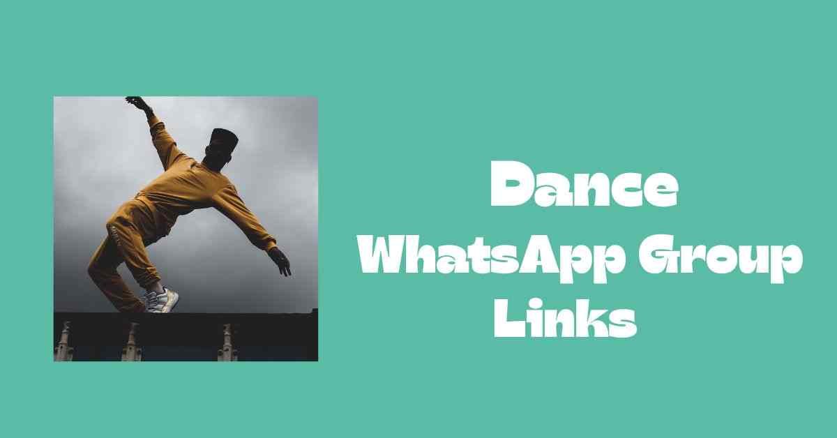Dance WhatsApp Group Links