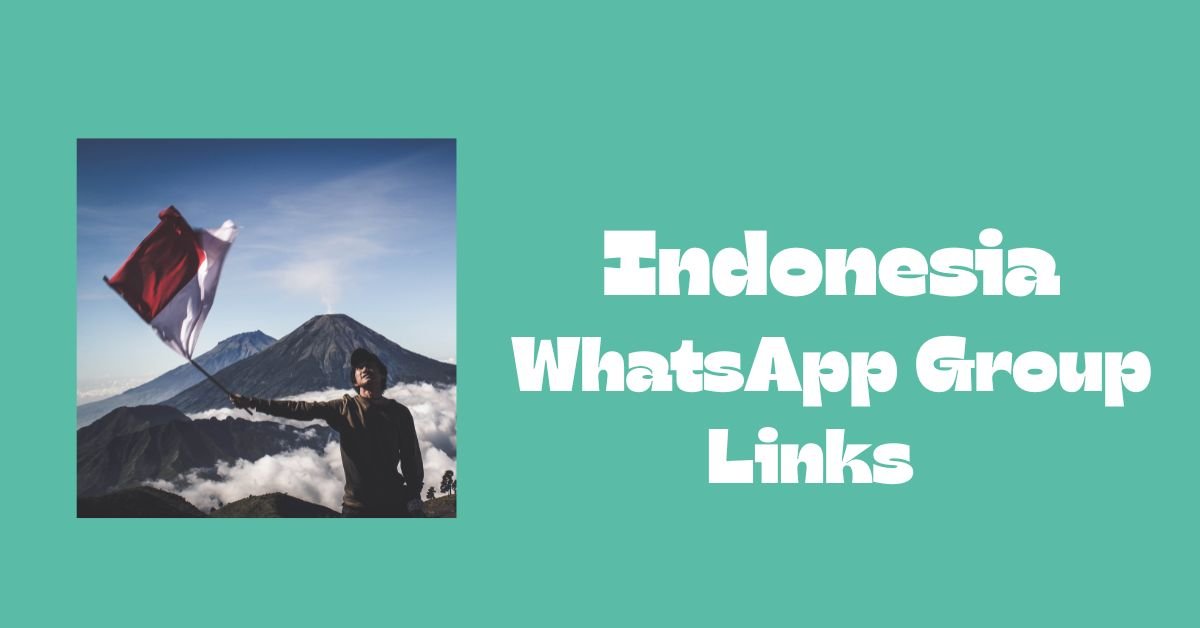 Indonesia WhatsApp Group Links