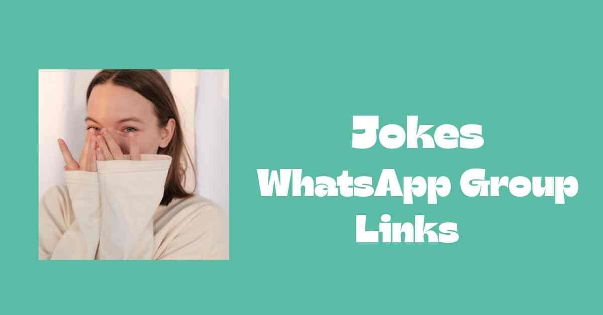 Jokes WhatsApp Group Links