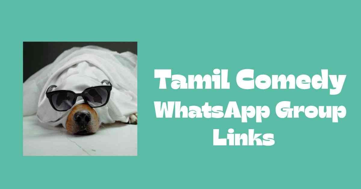 Tamil Comedy WhatsApp Group Links