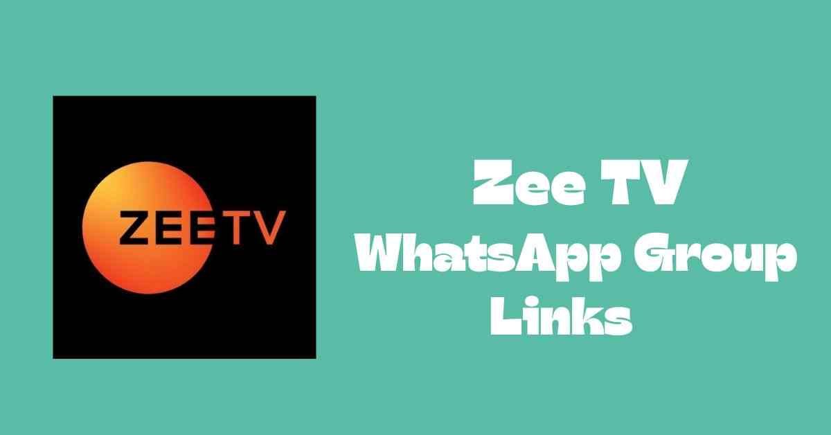 Zee TV WhatsApp Group Links
