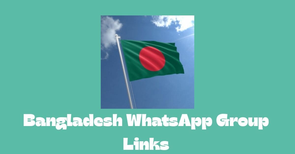 Bangladesh WhatsApp Group Links