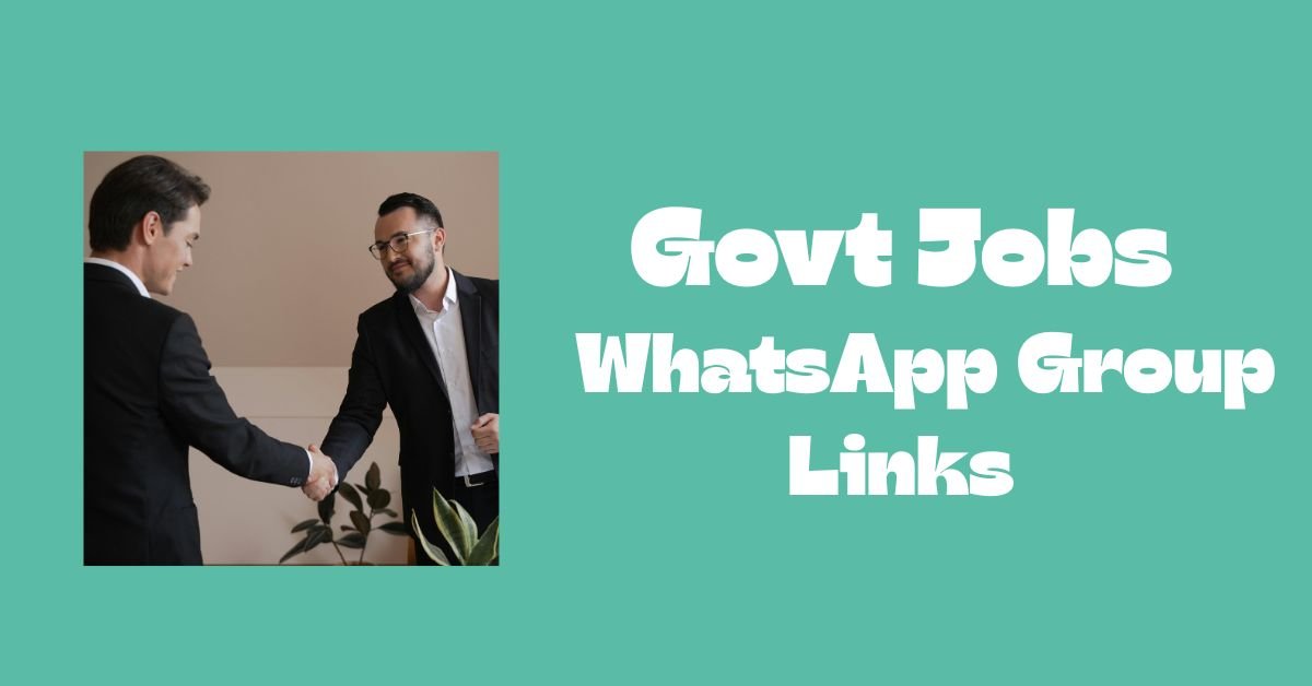 Govt Jobs WhatsApp Group Links