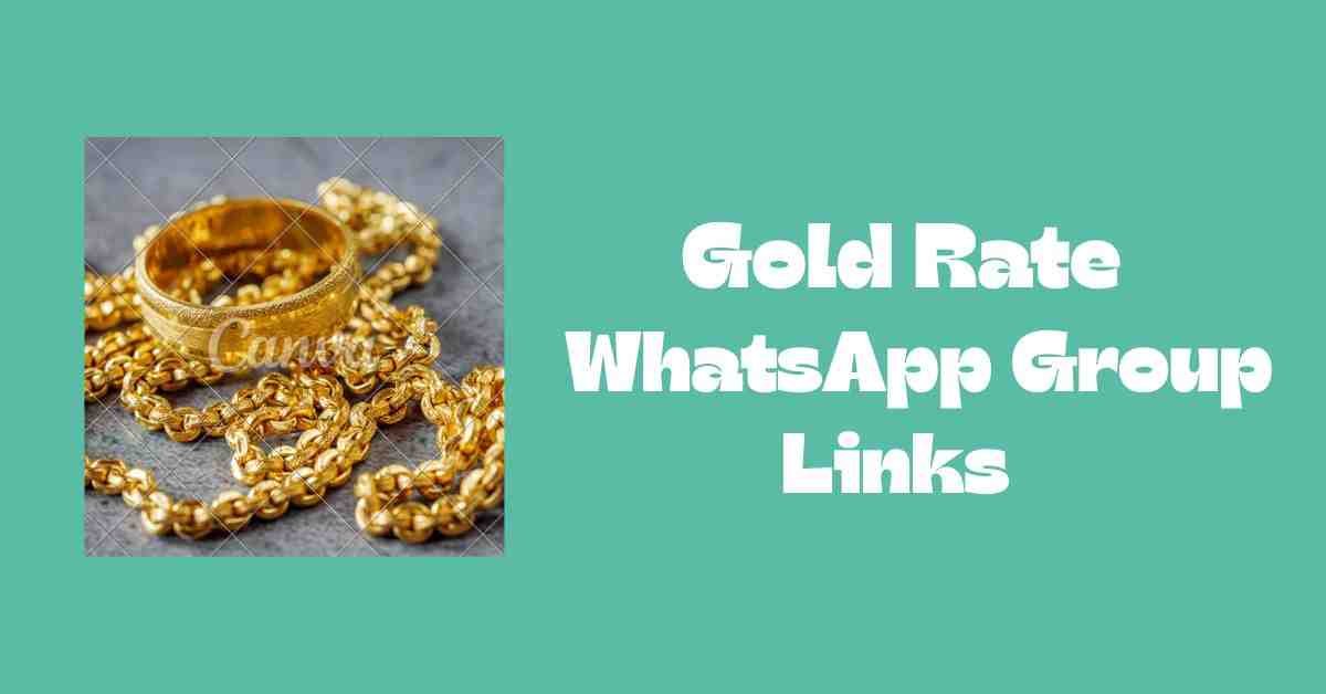 Gold Rate WhatsApp Group Links